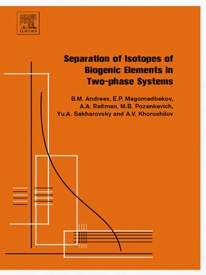 cover image of Separation of Isotopes of Biogenic Elements in Two-phase Systems